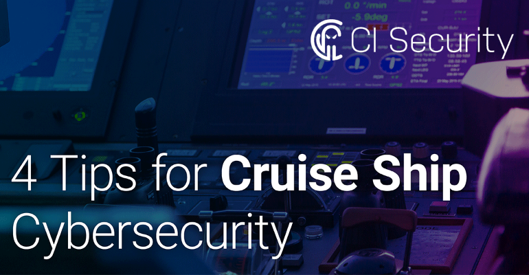 4-Tips-for-Cruise-Ship-Cybersecurity-770x400.png